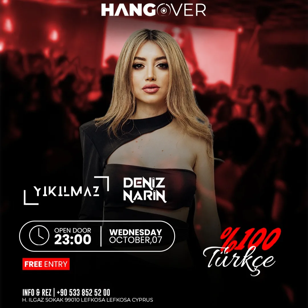 Hangover poster: blonde woman in a black one-shoulder top over a red-lit club crowd; Yıkılmaz × Deniz Narin, %100 Türkçe, open door 23:00, Wednesday October 07, free entry, info +90 533 852 52 00