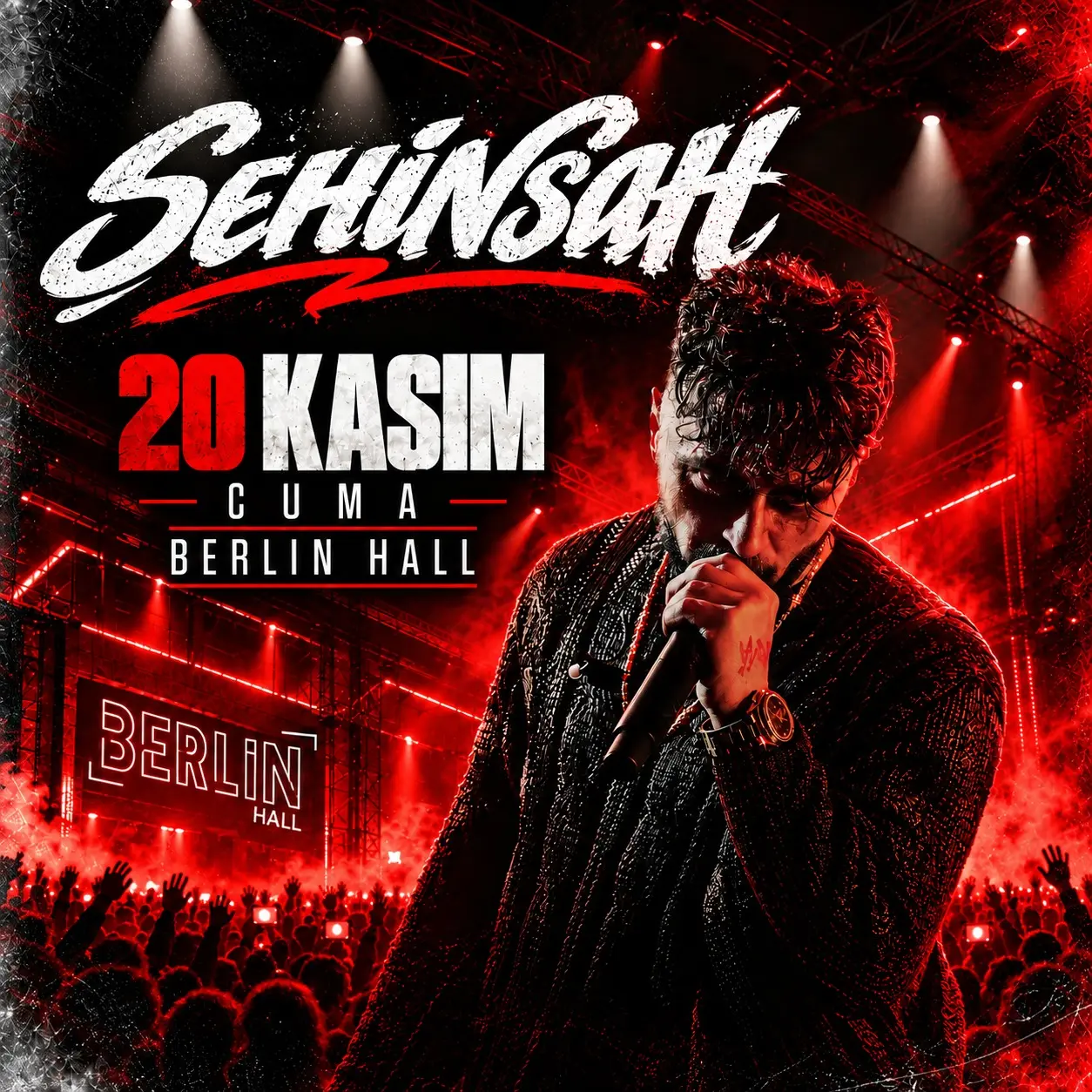 Berlin Hall poster: Şehinşah in a dark jacket holding a microphone under red stage lights; 20 Kasım Cuma, Berlin Hall