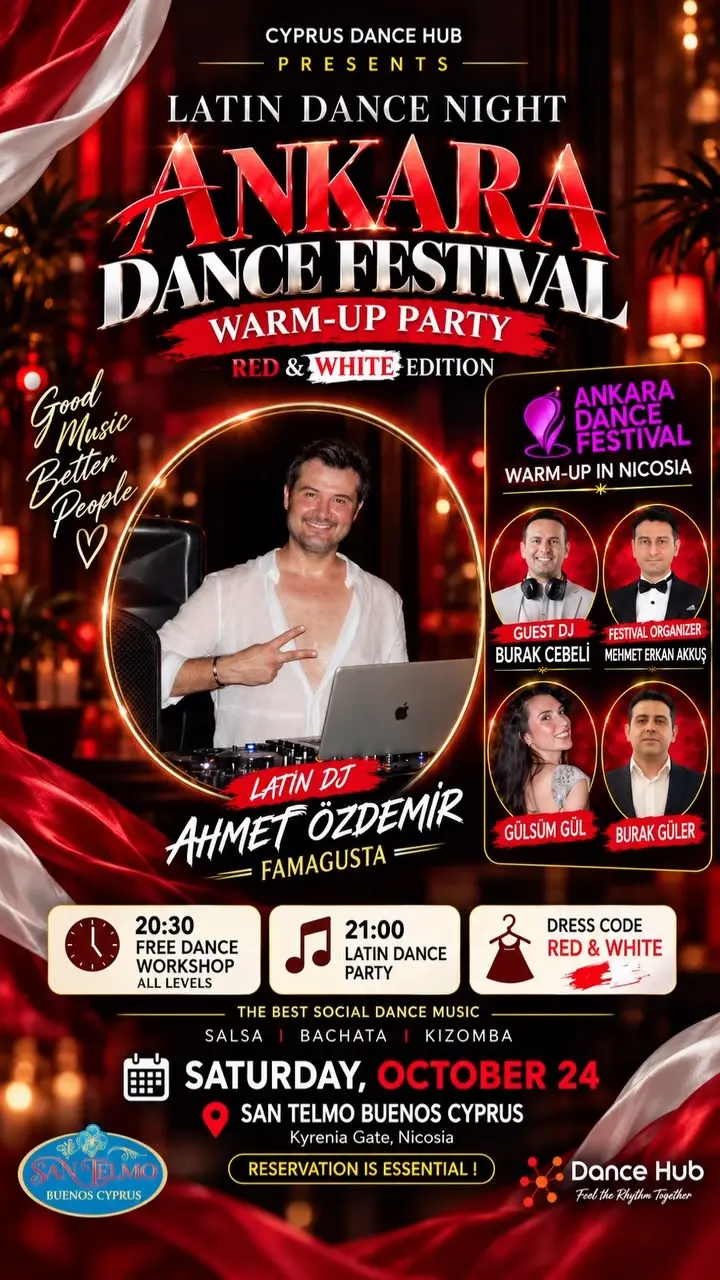 Cyprus Dance Hub poster for the Ankara Dance Festival Warm-Up Party, Red & White edition: Latin DJ Ahmet Özdemir at decks with guest photos; Sat 24 Oct, workshop 20:30, party 21:00, San Telmo Buenos Cyprus