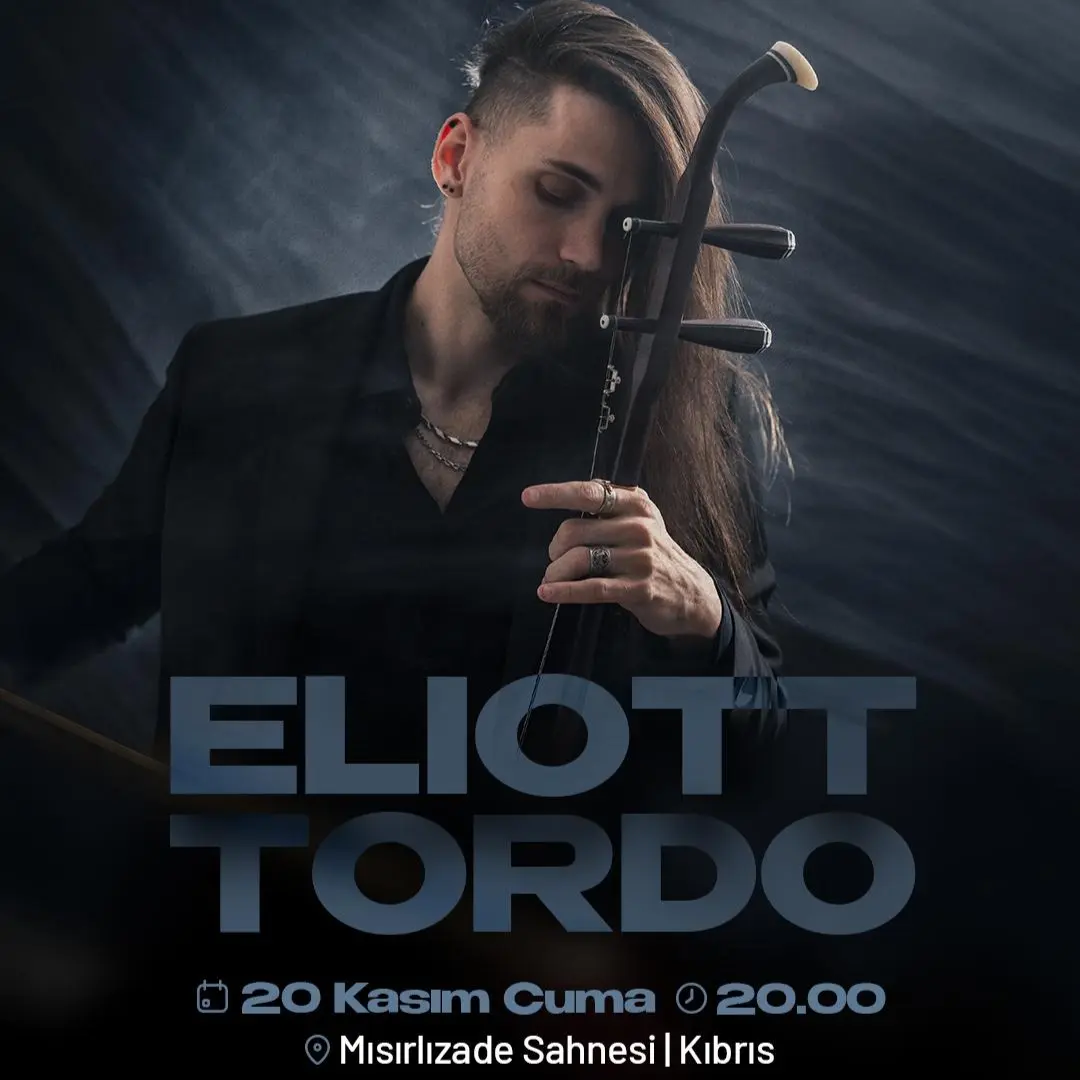 Eliott Tordo concert poster: the musician with long hair playing a bowed string instrument in dark tones; 20 Kasım Cuma, 20:00, Mısırlızade Sahnesi, Kıbrıs