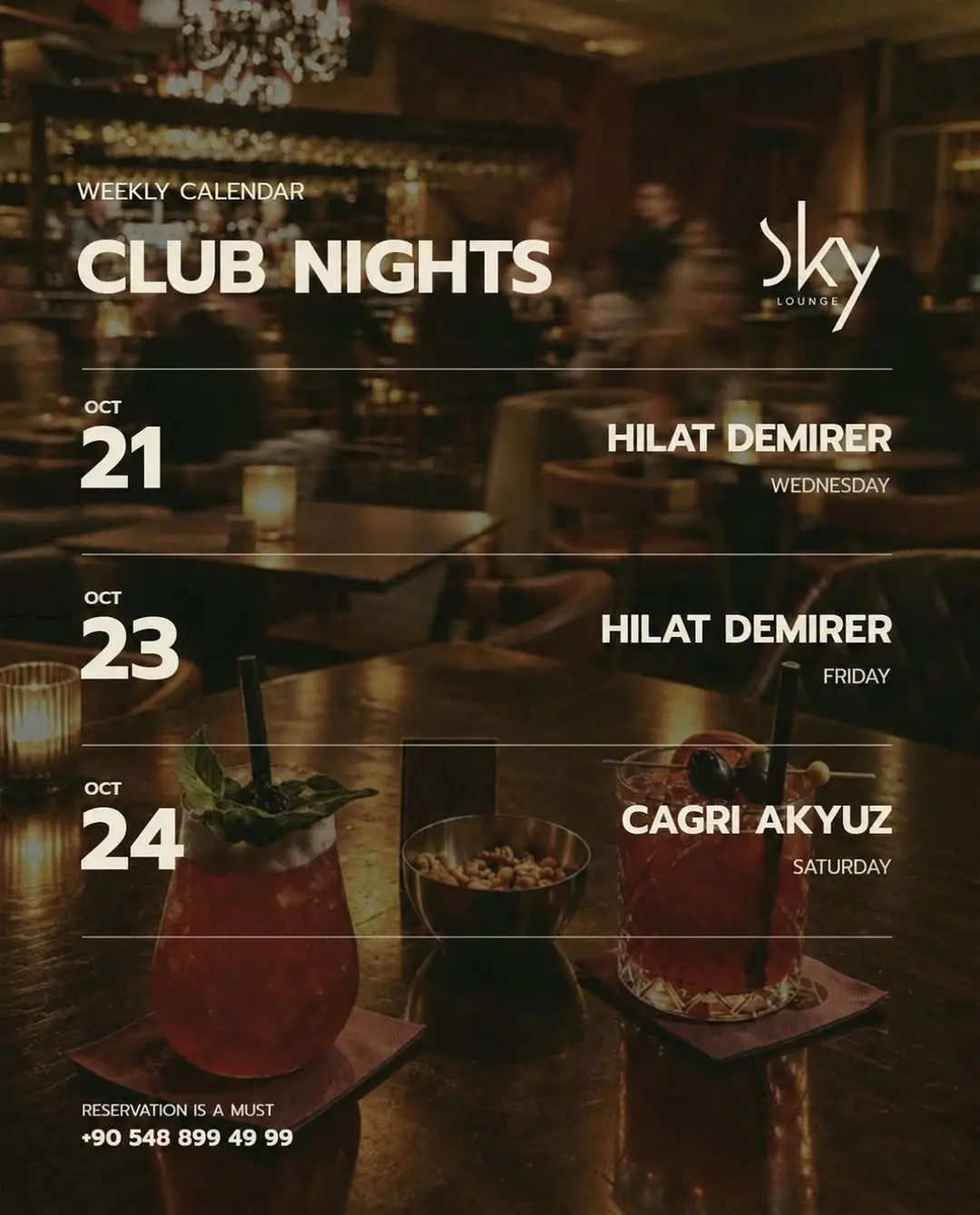 Sky Lounge & Bar 'Club Nights' weekly calendar poster: Oct 21 Hilat Demirer (Wednesday), Oct 23 Hilat Demirer (Friday), Oct 24 Çağrı Akyüz (Saturday); reservation a must +90 548 899 49 99