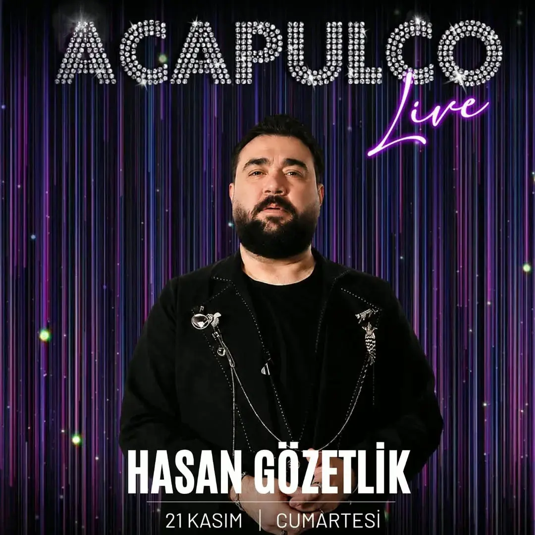 Acapulco Live poster: Hasan Gözetlik in a black jacket in front of a glittering purple curtain; 21 Kasım Cumartesi