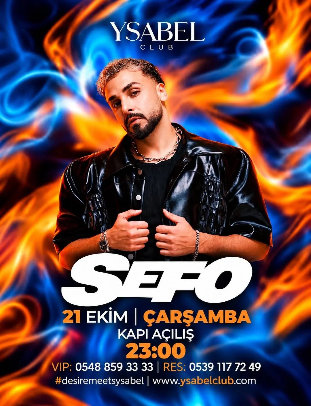 Ysabel Club poster: SEFO in a black leather shirt and silver chain against swirling orange and blue flames; 21 Ekim Çarşamba, doors 23:00, VIP and reservation numbers