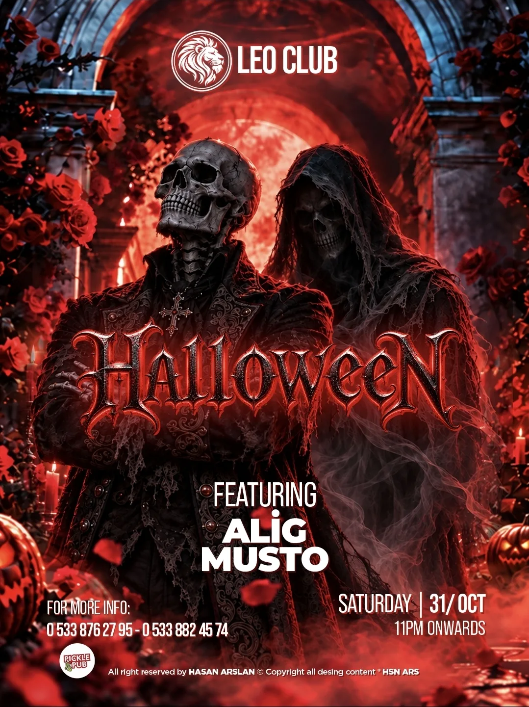 Leo Club Halloween poster: two skeletal figures in dark robes before a red gothic archway with roses and jack-o'-lanterns; featuring ALİG and MUSTO, Saturday 31 Oct, 11pm onwards, info 0533 876 27 95 / 0533 882 45 74