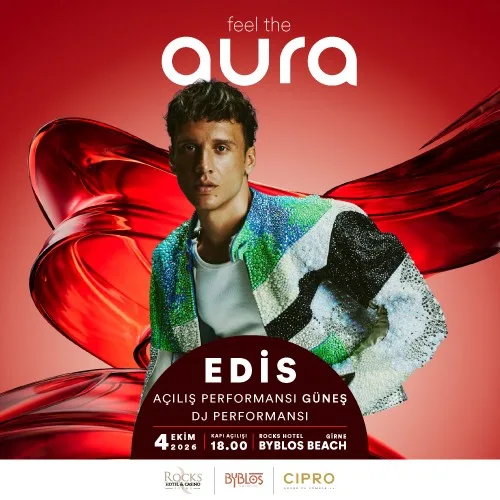 Feel the Aura poster with Edis in a sequinned jacket over red silk: opening act Güneş, DJ, 4 Ekim 2026, doors 18:00, Rocks Hotel Byblos Beach