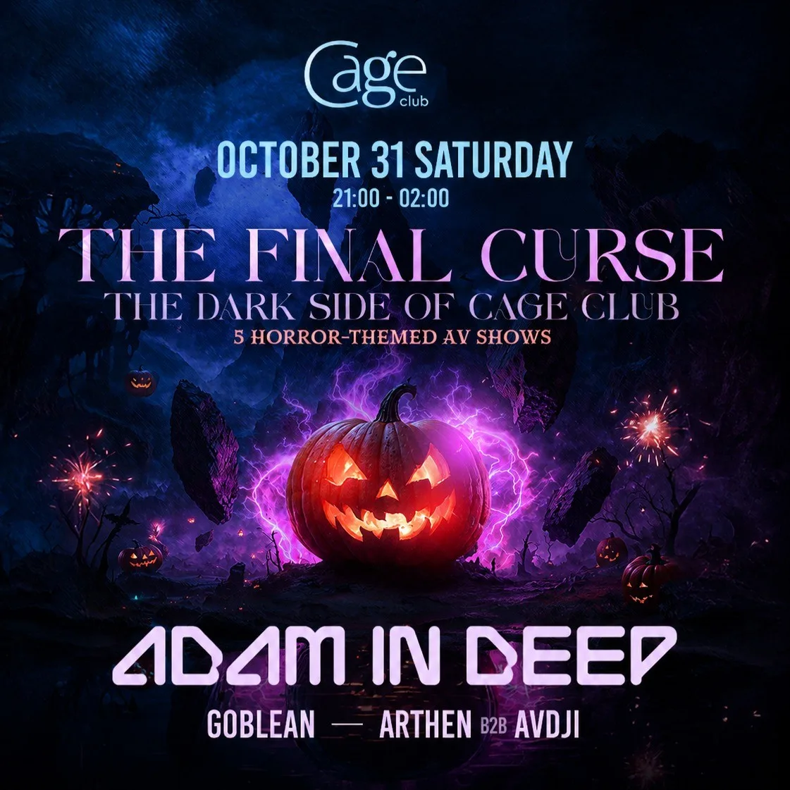 Cage Club 'The Final Curse' Halloween poster with a glowing jack-o'-lantern: October 31 Saturday, 21:00–02:00, Adam in Deep, Goblean, Arthen b2b Avdji